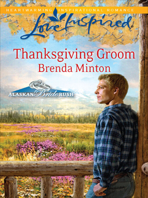 Title details for Thanksgiving Groom by Brenda Minton - Available